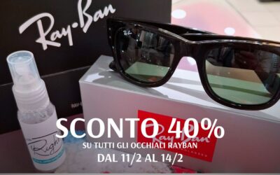 SCONTO 40% SU TUTTO IL MARCHIO RAYBAN!