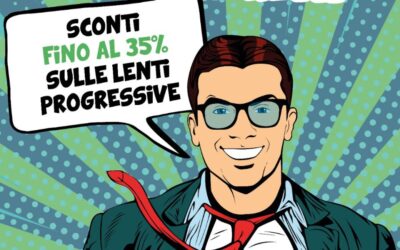 SCONTI FINO AL 35% SULLE LENTI PROGRESSIVE!