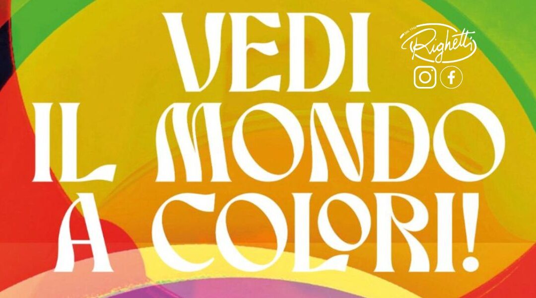 VEDI IL MONDO A  COLORI!