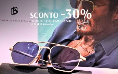 SCONTO -30% SUGLI OCCHIALI DA SOLE!